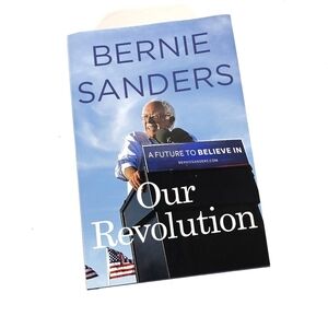 Our Revolution: A Future to Believe In Book NWT